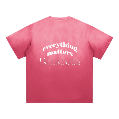Everything Matters Valentines Edition